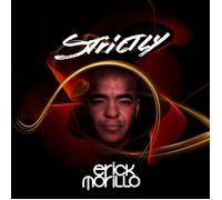 Strictly Erick Morillo