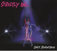 Strictly Inc. - Only Seventeen [Import]