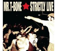 Mr.T-Bone - Strictly Live [Import]