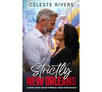 Strictly New Orleans: A Second Chance Age Gap Interracial Romance