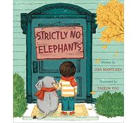 Lisa Mantchev, Taeeun Yoo – Strictly No Elephants