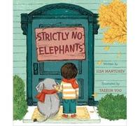 Strictly No Elephants by Lisa Mantchev Lisa Mantchev, Taeeun Yoo (Auteur)