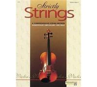 Strictly Strings Violin. Book 1 --- Ensemble de cordes : Violon - Dillon, Kjelland, O'Reilly --- Alfred Publishing