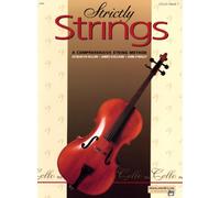 Jacquelyn Dillon – Strictly Strings : Méthode complète pour cordes, Livre 1 – Violoncelle
