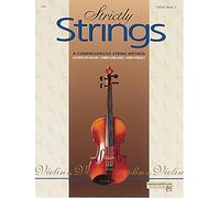 Strictly Strings: A Comprehensive String Method : Violin Book 2