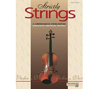 Strictly Strings Violin. Book 1 --- Ensemble de cordes : Violon - Dillon, Kjelland, O'Reilly --- Alfred Publishing