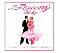 Strictly Waltz - Classic Waltz Dance Music