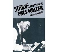 Stride: The Music Of Fats Waller