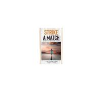 Strike A Match