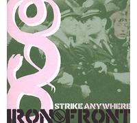Strike Anywhere - Iron Front [Import]