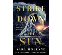 Strike Down the Sun - Sara Holland - Wednesday Books - ebook (ePub) - Livre