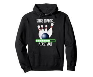 Strike Loading Please Wait Bowling Team Matching Party Sweat à Capuche
