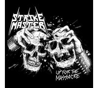 Strike Master - Strike Master : Up for The Massacre