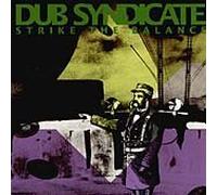 Strike the Balance by Dub Syndicate (1998-07-14)
