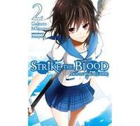 Strike The Blood, Vol. 2 (Novel): From the Warlord's Empire - [Version Originale] Inconnu (Auteur)