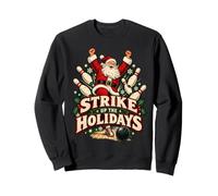 Strike Up The Holidays Père Noël Bowling Humour de Noël Sweatshirt
