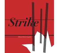 Strike - Wood, Wire & Sparks [Vinyl] [Import]