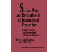 Strikes, Wars and Revolutions in an International Perspective Leopold Haimson (Auteur)