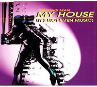 Striking Man - My House (It S Not Even Music)