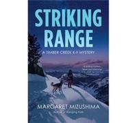 Striking Range by Margaret Mizushima Margaret Mizushima (Auteur)