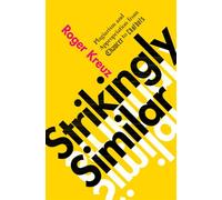 Strikingly Similar Plagiarism and Appropriation from Chaucer to Chatbots - Roger Kreuz - Cambridge University Press - ebook (ePub) - Livre
