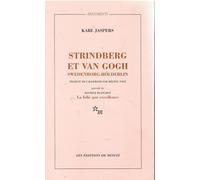 Strindberg et Van Gogh, Swedenborg, Hölderlin