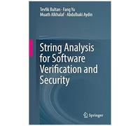 String Analysis For Software Verification And Security