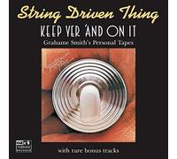 String Driven Thing - Keep Yer and on It [Import]