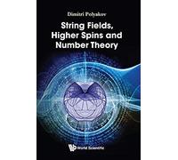 String Fields, Higher Spins And Number Theory