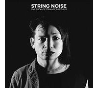 String Noise - The Book Of Strange Positions [CASSETTE]