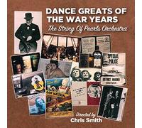 The String of Pearls Orchestra - Dance Greats of The War Years [Import]