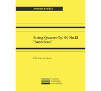 String Quartet Op. 96 No.12 "American": Full score and parts