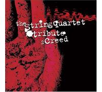 String Quartet Tribute To Creed / Various String Quartet Tribute To Creed / Various