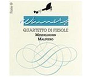 String Quartets - Mendelssohn: String Quartet No. 2 in A minor, Op. 13 / Malipiero: Quarto Quartetto by Quartetto Di Fiesole