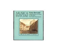 Franz Berwald – Quatuors à cordes n° 2 et 3 – Caprice