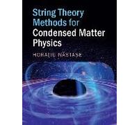 String Theory Methods For Condensed Matter Physics