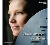 Anna-Liisa Eller – Strings Attached: The Voice of Kannel – CD – Harmonia Mundi