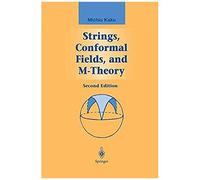 Strings, Conformal Fields, And M-Theory