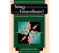 Strings Extraordinaire! Performance Ensembles - A Multi-Level Approach Piano Acc. 98PA by Robert S. Frost (1999-01-01)