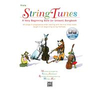 Stringtunes for Viola: A Very Beginning Solo or Unison Songbook