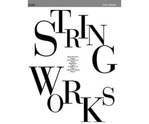 Stringworks: Film Themes. Partitions pour Ensemble d'École, Quatuor À Cordes