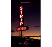 Strip hotel - Jacques Astruc - Erosonyx - broché - Roman