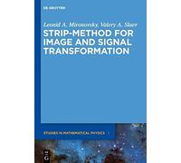Strip-Method For Image And Signal Transformation