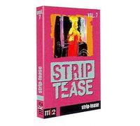 Strip-tease, le magazine qui déshabille la société - Vol. 7