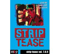 Strip-Tease, Le Magazine Qui Déshabille La Société - Vol. 7.8.9