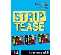 Strip-Tease, Le Magazine Qui déshabille la société-Vol. 9