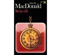 Strip-tilt - John D. MacDonald - Gallimard - broché - Livre