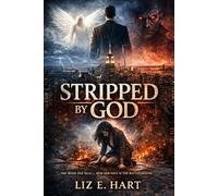 Stripped By GOD: Where Falling Becomes the Beginning of Rising