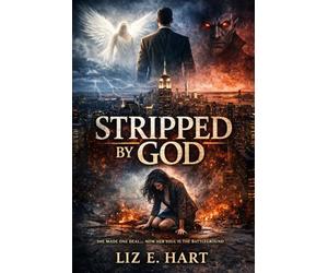 Stripped By GOD: Where Falling Becomes the Beginning of Rising