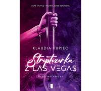 Striptizerka z Las Vegas - Klaudia Kupiec (littérature, roman en polonais)